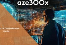 Aze300x - A Comprehensive Guide!